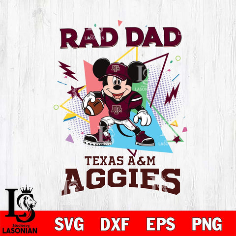 Texas A&M Aggies Mickey Mouse Sport Rad Dad SVG DXF EPS PNG FILE, NCAA File Cut,Digital Download,Instant Download