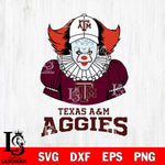 Texas A&M Aggies Pennywise Horror Sport 7 Svg Eps Dxf Png File, Digital Download