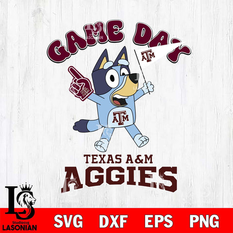 Texas A&M Aggies Bluey Game Day Svg Eps Dxf Png File, Digital Download, Instant Download
