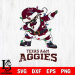 Texas A M Aggies Dabbing Santa Claus Ugly Christmas Svg dxf eps png pdf file,NCAA svg,Digital Download,Cricut file