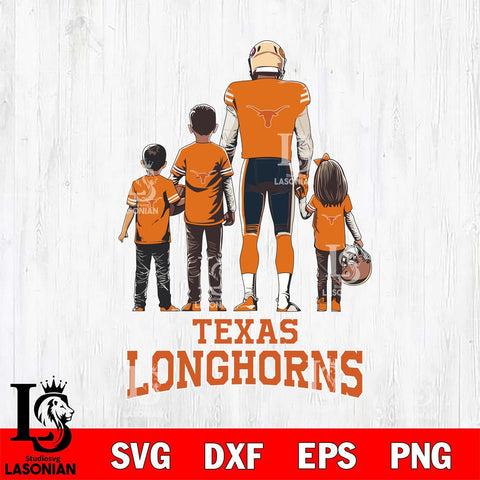 Texas Longhorns Father Football SVG DXF EPS PNG FILE,NCAA SVG, Father day Digital Download,Instant Download, Silhouette