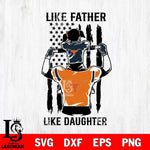 Texas Longhorns Like Father Like Daughter Svg Eps Dxf Png File, Digital Download, Instant Download
