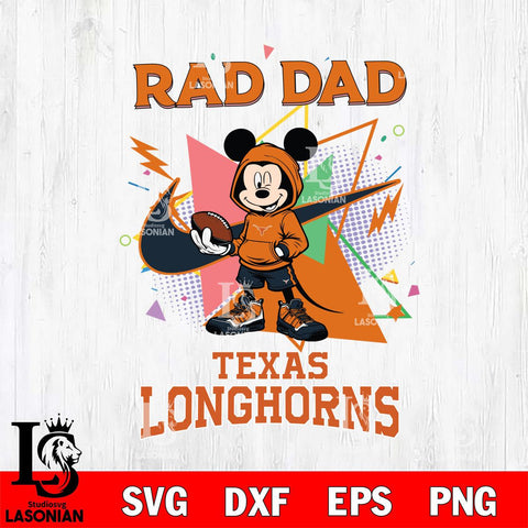 Texas Longhorns Mickey Wearing Hoodie Rad Dad SVG DXF EPS PNG FILE, NCAA File Cut,Digital Download,Instant Download