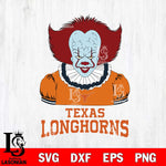 Texas Longhorns Pennywise Horror Sport 5 Svg Eps Dxf Png File, Digital Download