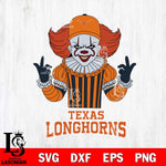 Texas Longhorns Pennywise Horror Sport 8 Svg Eps Dxf Png File, Digital Download