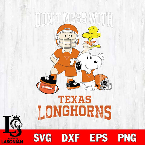 Texas Longhorns Snoopy Dont mess with SVG DXF EPS PNG FILE,Snoopy File Cut, NCAA Digital Download,Instant Download,Christmas Silhouette