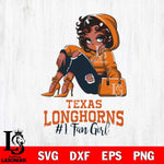 Texas Longhorns #1 beauty Black Fan Girl, Svg Eps Dxf Png File, Digital Download