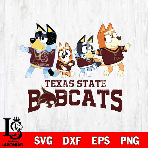Texas State Bobcats Bluey Mode Dance Squats Svg Eps Dxf Png File, Digital Download, Instant Download