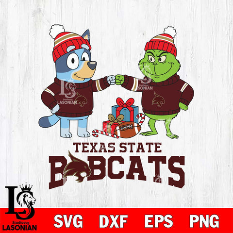 Texas State Bobcats Bluey With Grinch Christmas File Cut, NCAA SVG DXF EPS PNG FILE, Digital Download,Instant Download, Silhouette