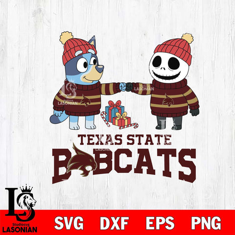Texas State Bobcats Bluey With Jack Skellington Christmas File Cut, NCAA SVG DXF EPS PNG FILE, Digital Download,Instant Download, Silhouette