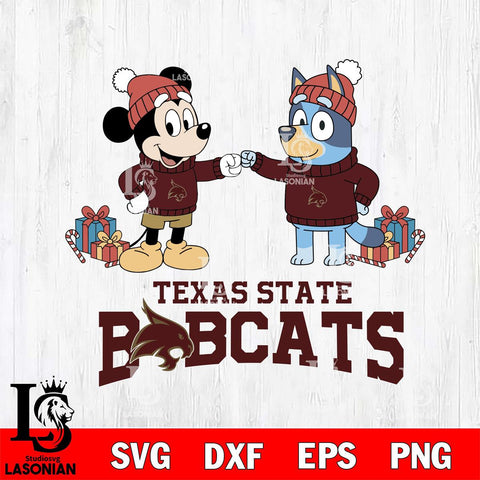 Texas State Bobcats Bluey With Mickey Christmas File Cut, NCAA SVG DXF EPS PNG FILE, Digital Download,Instant Download, Silhouette