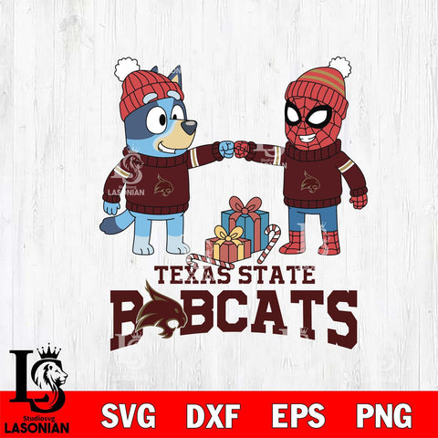 Texas State Bobcats Bluey With Spider man Christmas File Cut, NCAA SVG DXF EPS PNG FILE, Digital Download,Instant Download, Silhouette