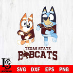 Texas State Bobcats Bluey with Chilli Dance Svg Eps Dxf Png File, Digital Download, Instant Download