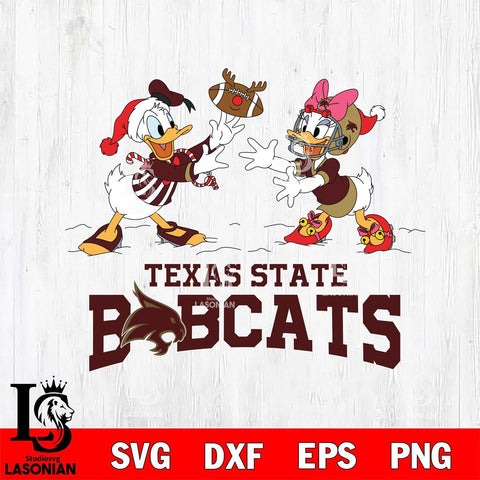 Texas State Bobcats Donald Duck & Daisy Duck Football Cricut,Christmas SVG DXF EPS PNG FILE, NCAA Digital Download,Instant Download, Silhouette