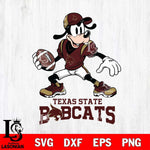 Texas State Bobcats Goofy Disney, Svg Eps Dxf Png File, Digital Download