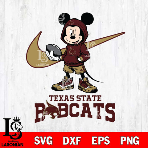 Texas State Bobcats Mikey Mouse Disney NIKE, Svg Eps Dxf Png File, Digital Download