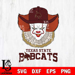 Texas State Bobcats Pennywise Horror Sport 12 Svg Eps Dxf Png File, Digital Download