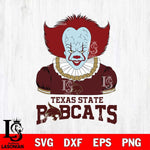 Texas State Bobcats Pennywise Horror Sport 5 Svg Eps Dxf Png File, Digital Download
