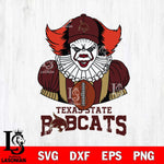 Texas State Bobcats Pennywise Horror Sport 9 Svg Eps Dxf Png File, Digital Download