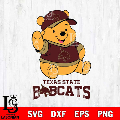 Texas State Bobcats Pooh Bear Disney, Svg Eps Dxf Png File, Digital Download
