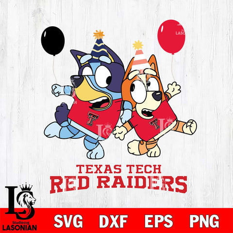 Texas Tech Red Raiders Bluey & Bingo 2 Svg Eps Dxf Png File, NCAA svg, Digital Download, Instant Download