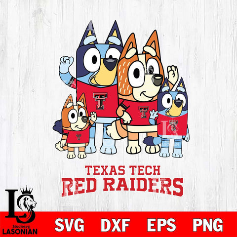 Texas Tech Red Raiders Bluey & Bingo 7 Svg Eps Dxf Png File, NCAA svg, Digital Download, Instant Download