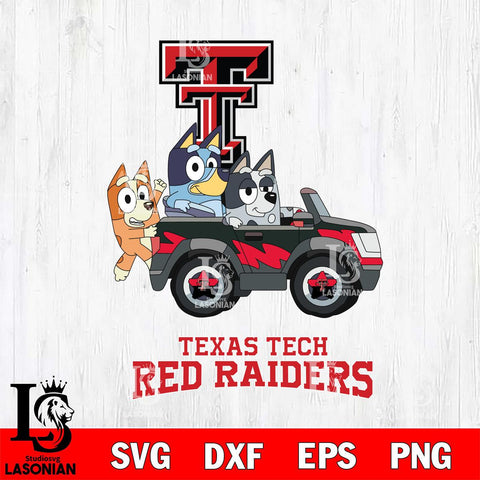 Texas Tech Red Raiders Bluey friends car Svg Eps Dxf Png File, NCAA svg, Digital Download, Instant Download