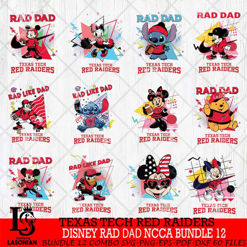 Texas Tech Red Raiders Disney Rad Dad NCAA Bundle 12 SVG DXF EPS PNG FILE, BUNDLE NCAA Disney Father day File Cut,Digital Download,Instant Download,Disney Svg Files