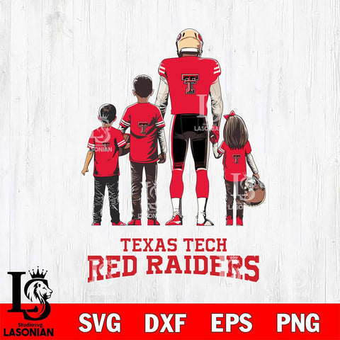 Texas Tech Red Raiders Father Football SVG DXF EPS PNG FILE,NCAA SVG, Father day Digital Download,Instant Download, Silhouette