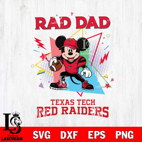Texas Tech Red Raiders Mickey Mouse Sport Rad Dad SVG DXF EPS PNG FILE, NCAA File Cut,Digital Download,Instant Download