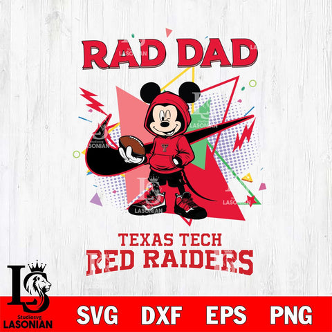Texas Tech Red Raiders Mickey Wearing Hoodie Rad Dad SVG DXF EPS PNG FILE, NCAA File Cut,Digital Download,Instant Download