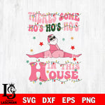 There's Some Hohoho's In This House svg, Satan Svg Eps Dxf Png File,Christmas File Cut ,Digital Download ,Instant Download, Cricut File