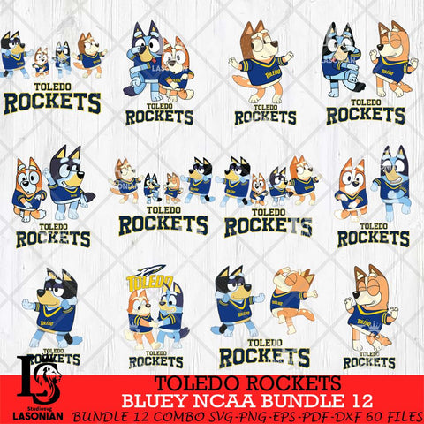 Toledo Rockets Bluey Dace Mode NCAA Bundle 12 SVG Eps Dxf Png File, Digital Download, Instant Download