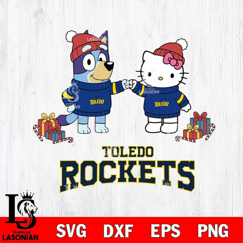 Toledo Rockets Bluey With Hello kitty Christmas File Cut, NCAA SVG DXF EPS PNG FILE, Digital Download,Instant Download, Silhouette
