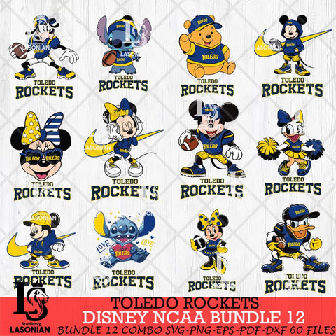 Toledo Rockets Disney NCAA Bundle Svg PNG 12 Svg Eps Dxf Png File, Digital Download