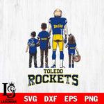Toledo Rockets Father Football SVG DXF EPS PNG FILE,NCAA SVG, Father day Digital Download,Instant Download, Silhouette