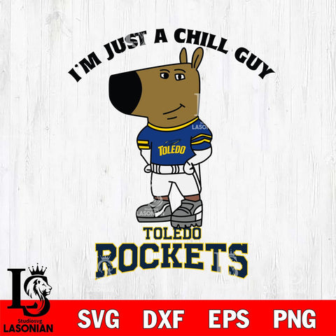 Toledo Rockets I'm Just A Chill Guy Football Svg Eps Dxf Png File,NCAA Svg Files,Chill Guy svg ,Digital Download ,Instant Download, Cricut File