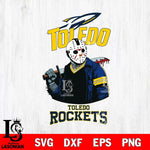 Toledo Rockets Jason Voorhees 10 Svg Eps Dxf Png File, Digital Download
