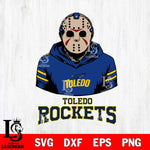 Toledo Rockets Jason Voorhees 4 Svg Eps Dxf Png File, Digital Download