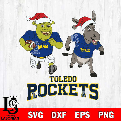 Toledo Rockets Shrek and Donkey Football Cricut,Christmas SVG DXF EPS PNG FILE, NCAA Digital Download,Instant Download, Silhouette