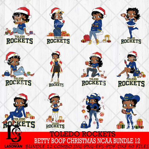 Toledo Rockets  Betty Boop Christmas NCAA Bundle File Cut, Bundle NCAA SVG DXF EPS PNG PDF File, Digital Download , Criucut , Silhouette