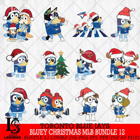 Toronto Blue Jays  Bluey Christmas MLB Bundle 12 Svg Eps Dxf Png File, Digital Download, Instant Download