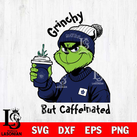 Toronto Maple Leafs Grinchy But Caffeinated Svg Eps Dxf Png File, Digital Download, Instant Download