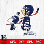 Toronto Maple Leafs Snoopy and Charlie Brown Lets go Svg Eps Dxf Png File, Digital Download , Instant Download, Svg Files