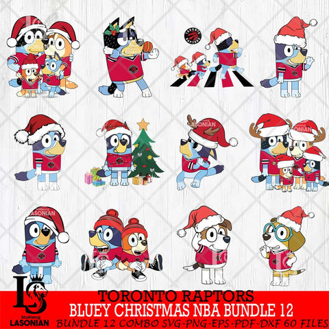 Toronto Raptors  Bluey Christmas NBA Bundle 12 Svg Eps Dxf Png File, Digital Download, Instant Download
