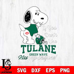 Tulane Green Wave Snoopy If you dont like kiss SVG DXF EPS PNG FILE,Snoopy File Cut, NCAA Digital Download,Instant Download,Christmas Silhouette