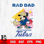 Tulsa Golden Hurricane Mickey Mouse Rad Dad SVG DXF EPS PNG FILE, NCAA File Cut,Digital Download,Instant Download