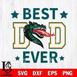 UAB Blazers Father Day Best Dad Ever Svg Eps Dxf Png File, Digital Download, Instant Download