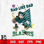UAB Blazers Goofy Rad Like Dad SVG DXF EPS PNG FILE, NCAA File Cut,Digital Download,Instant Download