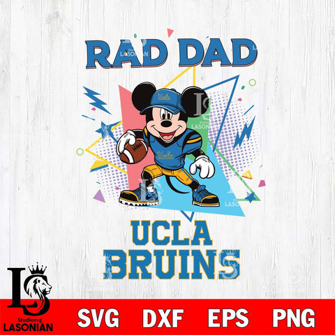 UCLA Bruins Mickey Mouse Sport Rad Dad SVG DXF EPS PNG FILE, NCAA File Cut,Digital Download,Instant Download